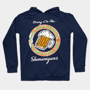 Let the shenanigans begin Hoodie